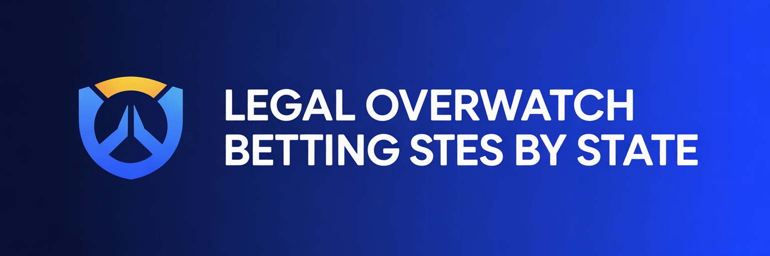Legal Overwatch Betting Sites by State
